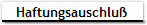 Haftungsauschlu�