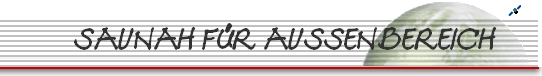 SAUNAH F�R AUSSENBEREICH     