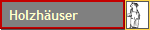 Holzh�user